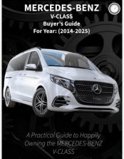 MERCEDES-BENZ V-CLASS BUYERS GUIDE (2014-2025) 
